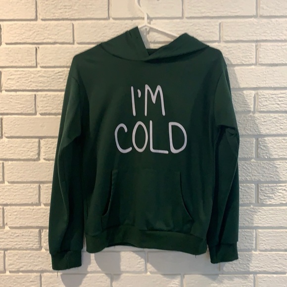 Tops - I’m cold hooded sweatshirt, great add on!
